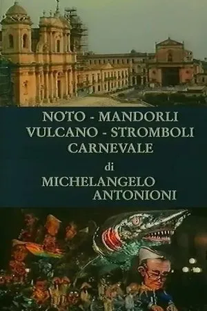 Постер к фильму Noto, mandorli, Vulcano, Stromboli, carnevale (1992)