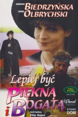 Постер к фильму Лучше быть красивой и богатой (1993)