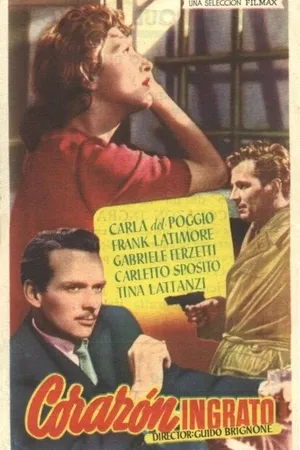 Постер к фильму Неблагодарное сердце (1951)