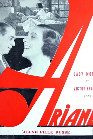 Постер к фильму Ariane, jeune fille russe (1932)