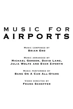 Постер к фильму Music for Airports (1999)