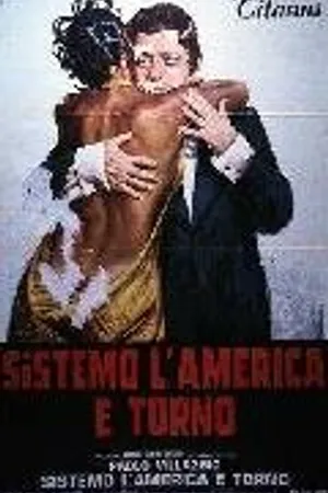 Постер к фильму Приведу в порядок Америку и вернусь (1973)