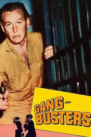 Постер к фильму Gang Busters (1955)
