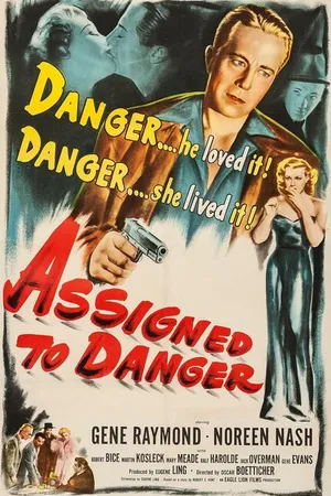 Постер к фильму Assigned to Danger (1948)