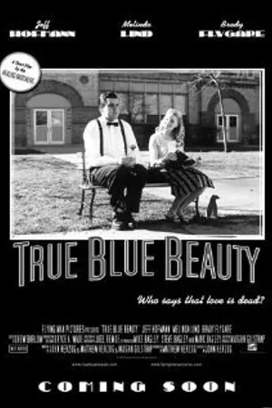 Постер к фильму True Blue Beauty (2003)