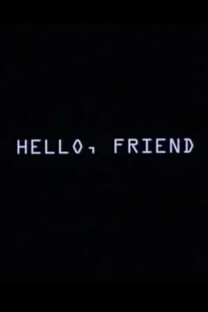 Постер к фильму Hello, Friend (2003)