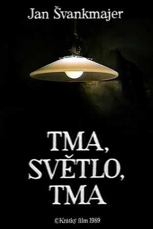 Постер к мультфильму Тьма/Свет/Тьма (1989)