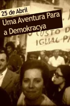 Постер к фильму 25 de Abril - Uma Aventura Para a Demokracya (2000)