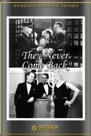 Постер к фильму They Never Come Back (1932)
