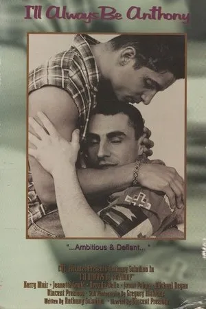 Постер к фильму I'll Always Be Anthony (1996)