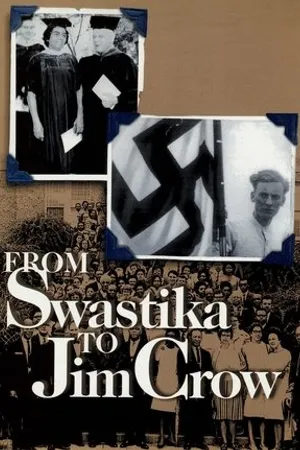 Постер к фильму From Swastika to Jim Crow (2000)