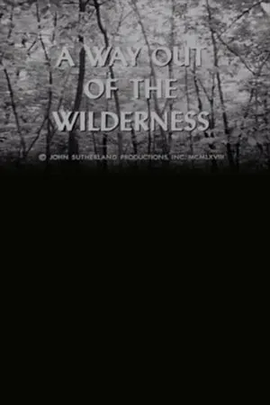 Постер к фильму A Way Out of the Wilderness (1968)