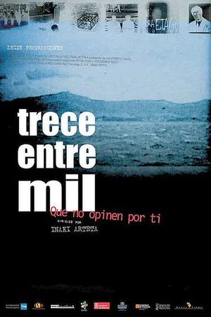 Постер к фильму Тринадцать из тысячи (2005)