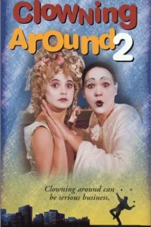 Постер к фильму Clowning Around 2 (1993)