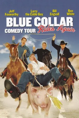 Постер к фильму Blue Collar Comedy Tour Rides Again (2004)
