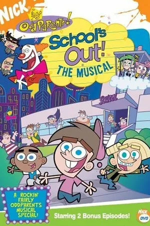 Постер к мультфильму The Fairly OddParents in School's Out! The Musical (2004)