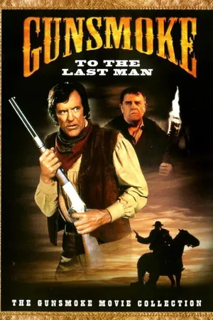 Постер к фильму Gunsmoke: To the Last Man (1992)