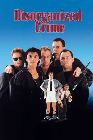 Постер к фильму Дезорганизованная преступность (1989)