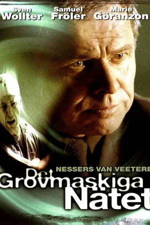Постер к сериалу Det grovmaskiga nätet (2000)