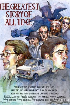 Постер к фильму The Greatest Story of All Time (2005)