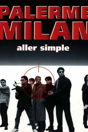 Постер к фильму Палермо-Милан: Билет в одну сторону (1995)