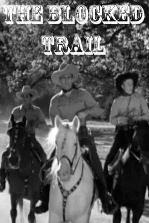 Постер к фильму The Blocked Trail (1943)