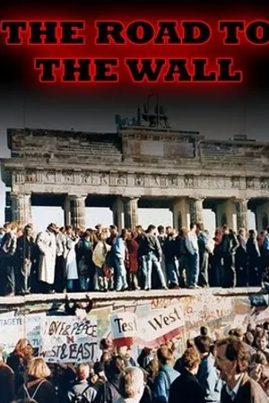 Постер к фильму The Road to the Wall (1962)