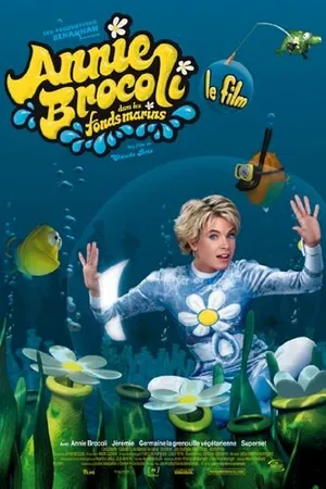 Постер к фильму Annie Brocoli dans les fonds marins (2003)