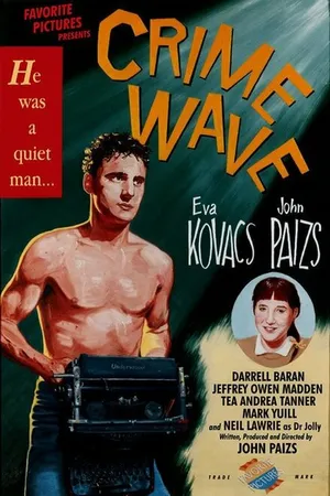 Постер к фильму Crime Wave (1985)