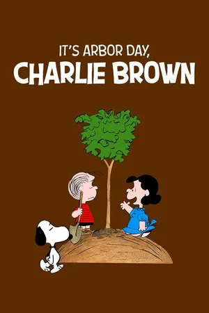 Постер к мультфильму It's Arbor Day, Charlie Brown (1976)