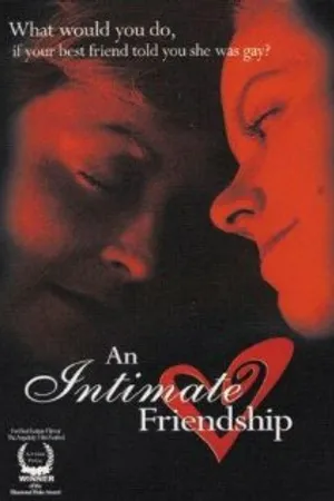 Постер к фильму An Intimate Friendship (2000)