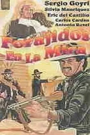 Постер к фильму Forajidos en la mira (1985)