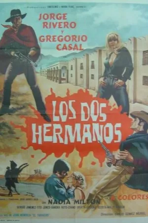 Постер к фильму Los dos hermanos (1971)