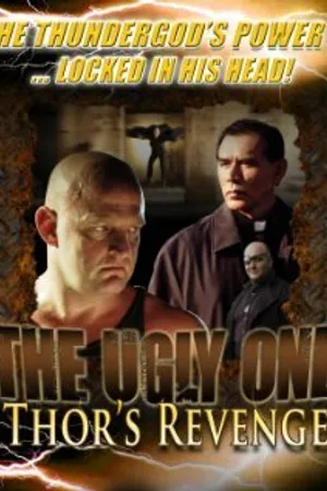 Постер к фильму The Ugly One: Thor's Revenge (2003)