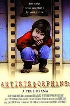 Постер к фильму Артисты и сироты: Настоящая драма (2002)
