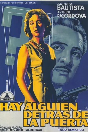 Постер к фильму Hay alguien detrás de la puerta (1961)