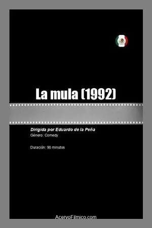 Постер к фильму La mula (1992)