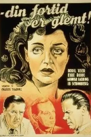 Постер к фильму Твоё прошлое забыто (1949)