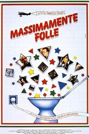 Постер к фильму Massimamente folle (1985)