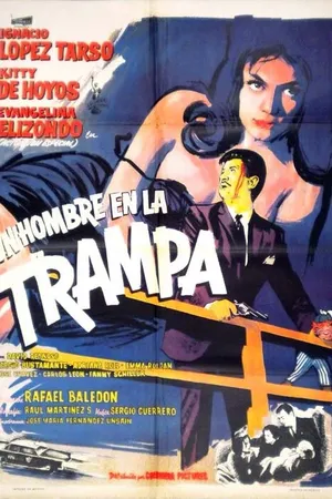 Постер к фильму Un hombre en la trampa (1965)
