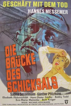 Постер к фильму Die Brücke des Schicksals (1960)
