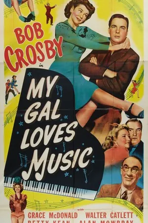 Постер к фильму My Gal Loves Music (1944)