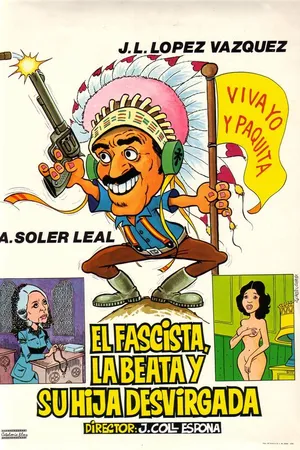 Постер к фильму El fascista, la beata y su hija desvirgada (1978)