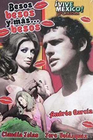 Постер к фильму Besos, besos... y mas besos (1973)