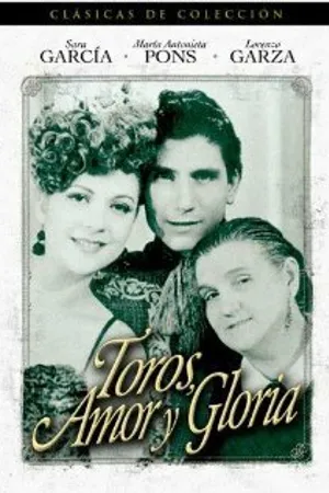 Постер к фильму Toros, amor y gloria (1944)