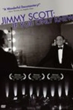 Постер к фильму Jimmy Scott: If You Only Knew (2002)