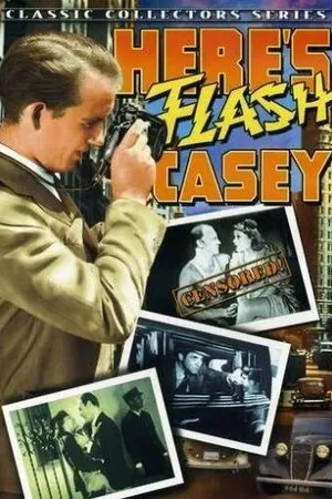 Постер к фильму Here's Flash Casey (1938)
