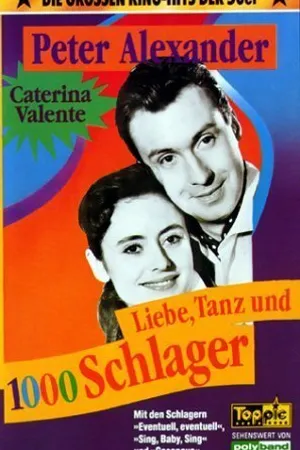 Постер к фильму Liebe, Tanz und 1000 Schlager (1955)