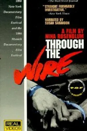 Постер к фильму Through the Wire (1990)