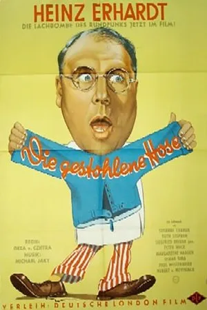Постер к фильму Die gestohlene Hose (1956)